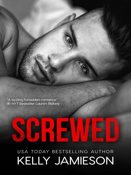Title details for Screwed by Kelly Jamieson - Available